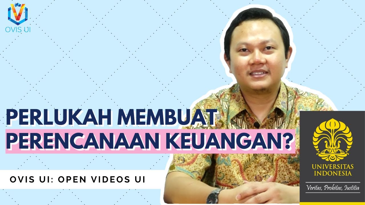 Pentingnya Merencanakan Keuangan! | Tips Merencanakan Keuangan #1 – OVIS UI